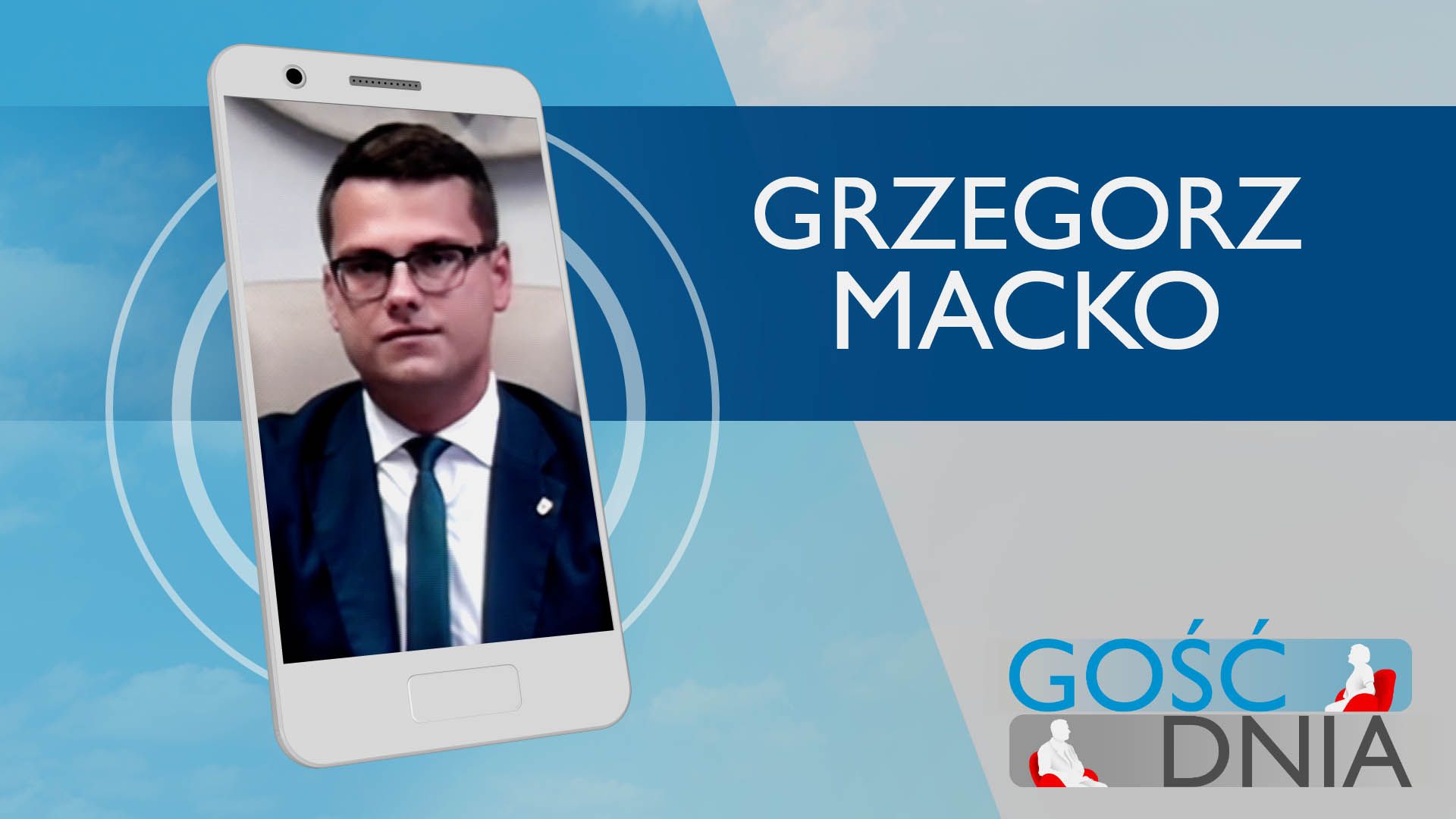 Gość Dnia - Grzegorz Macko