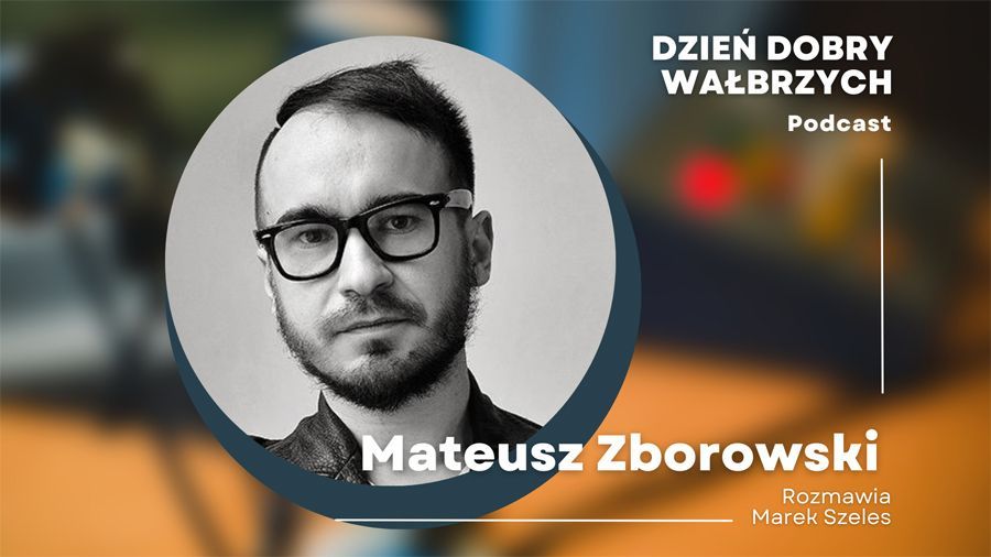 Mateusz Zborowski - Wałbrzych basketem stoi